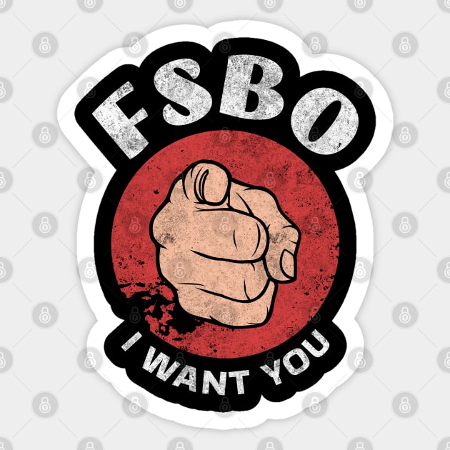 FSBO - I Want You Sticker by REG